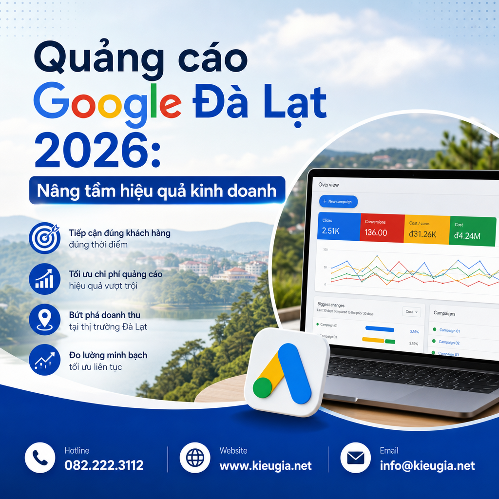 Quảng cáo Google Đà Lạt 2026: Nâng tầm hiệu quả kinh doanh