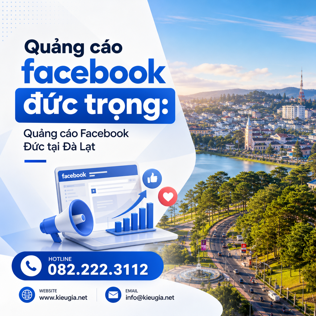 Quảng cáo facebook đức trọng: Quảng cáo Facebook Đức tại Đà Lạt