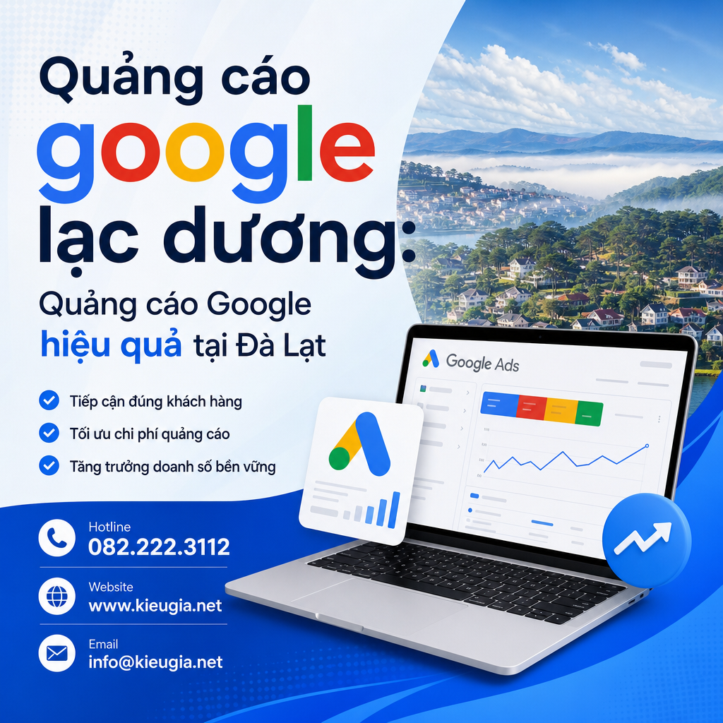 Quảng cáo google lạc dương: Quảng cáo Google hiệu quả tại Đà Lạt